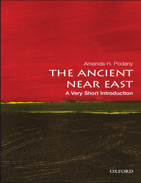 The Ancient Near East: A Very Short Introduction